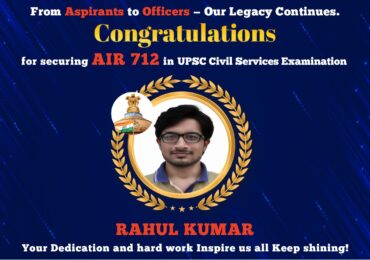 Rahul Kumar Secures AIR 712 in UPSC CSE 2023: A Testament to Dedication and the Universal Coaching Centre Advantage