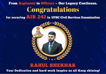 🏆 Rahul Shekhar Secures AIR 242 in UPSC CSE 2023 – A Testament to Universal Coaching Centre’s Mentorship Excellence