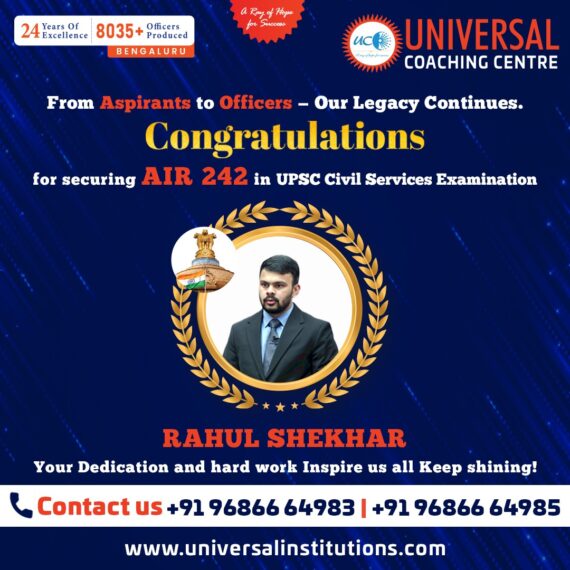 🏆 Rahul Shekhar Secures AIR 242 in UPSC CSE 2023 – A Testament to Universal Coaching Centre’s Mentorship Excellence