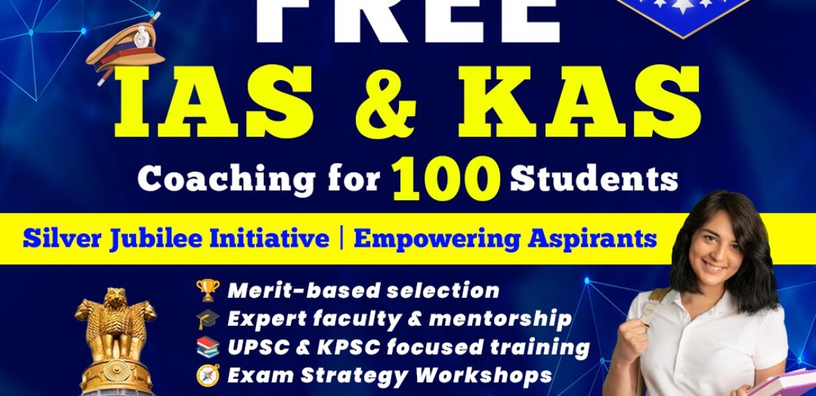 FREE IAS,KAS Coaching for 100 Students | Silver Jubilee Celebration 2026 
